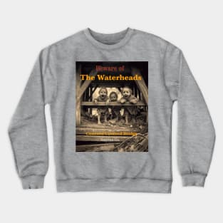 The Waterheads Smyrna Ga. Crewneck Sweatshirt